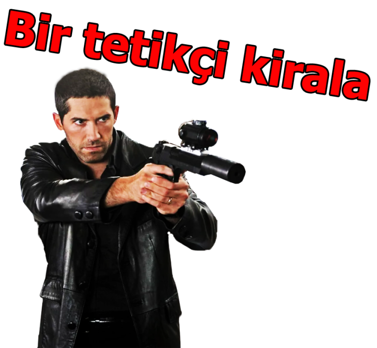 Bir tetikçi kirala, Bir suikastçı kirala, Bir cinayet emri, ver Türkiye'de